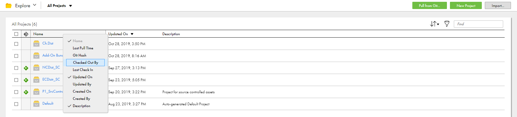 The Explore page shows a list of columns with a check mark by each column that currently displays on the Explore page. 
			 